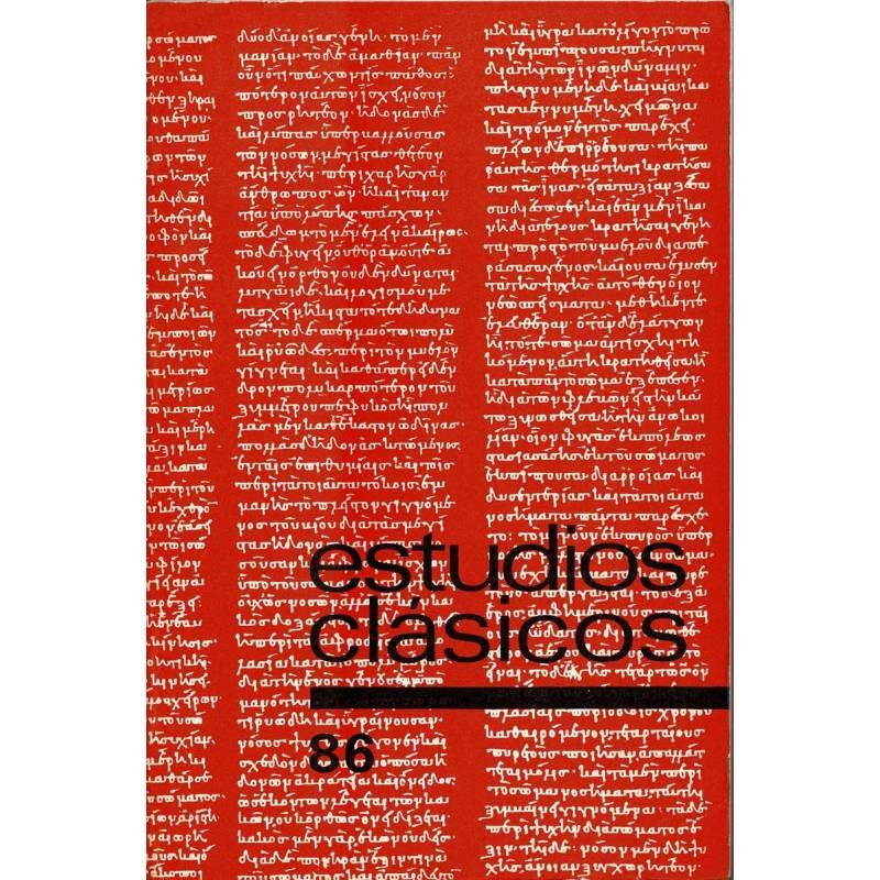 Estudios Clásicos Tomo XXV No. 86. 1981-1983. Organo de la Sociedad Española de Estudios Clásicos