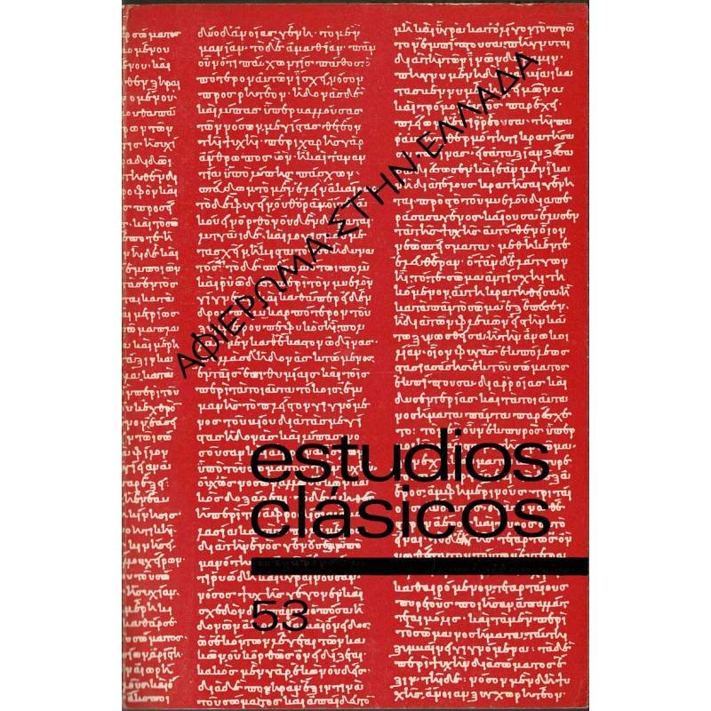 Estudios Clásicos Tomo XII No. 53. 1968. Organo de la Sociedad Española de Estudios Clásicos