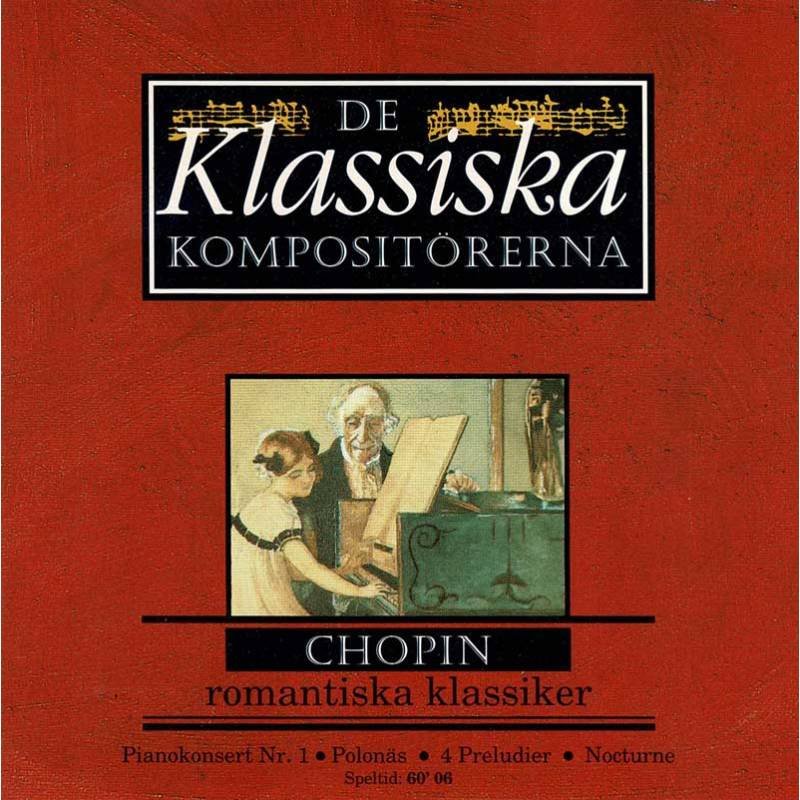 Chopin - Romantiska klassiker / Romantic classics. CD