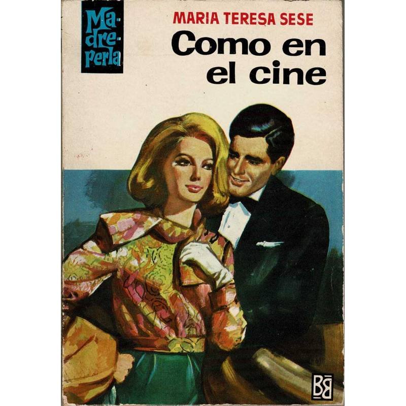 Como en el cine - María Teresa Sesé