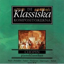 De Klassiska Kompositorerna. Chopin - Piano Classics. CD