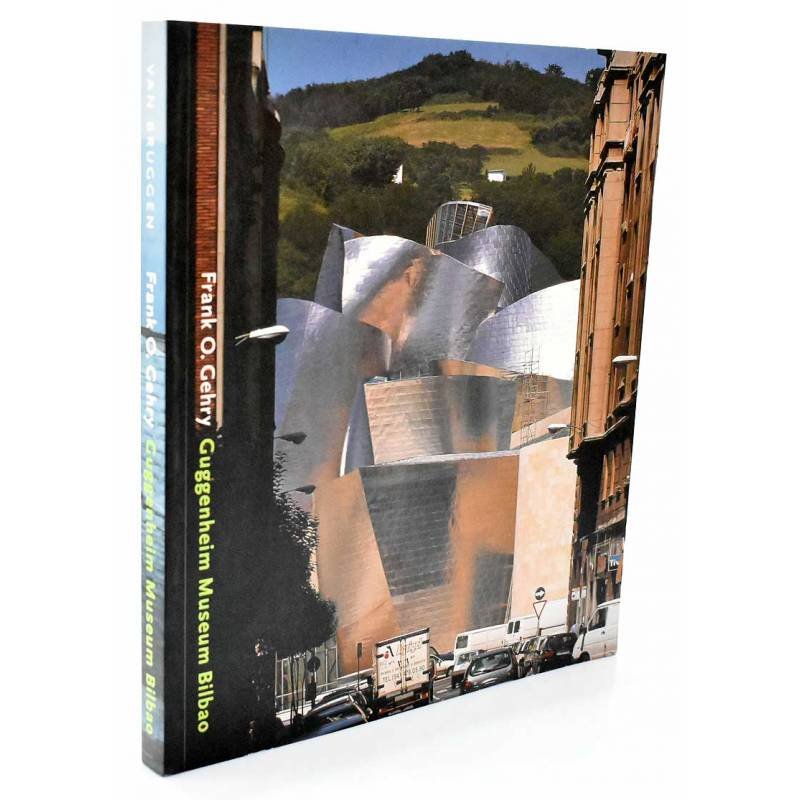 Frank O. Gehry. Guggenheim Museum Bilbao - Coosje van Bruggen