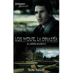 Los Wolfe, la Dinastía. El jardín secreto - Kate Hewitt