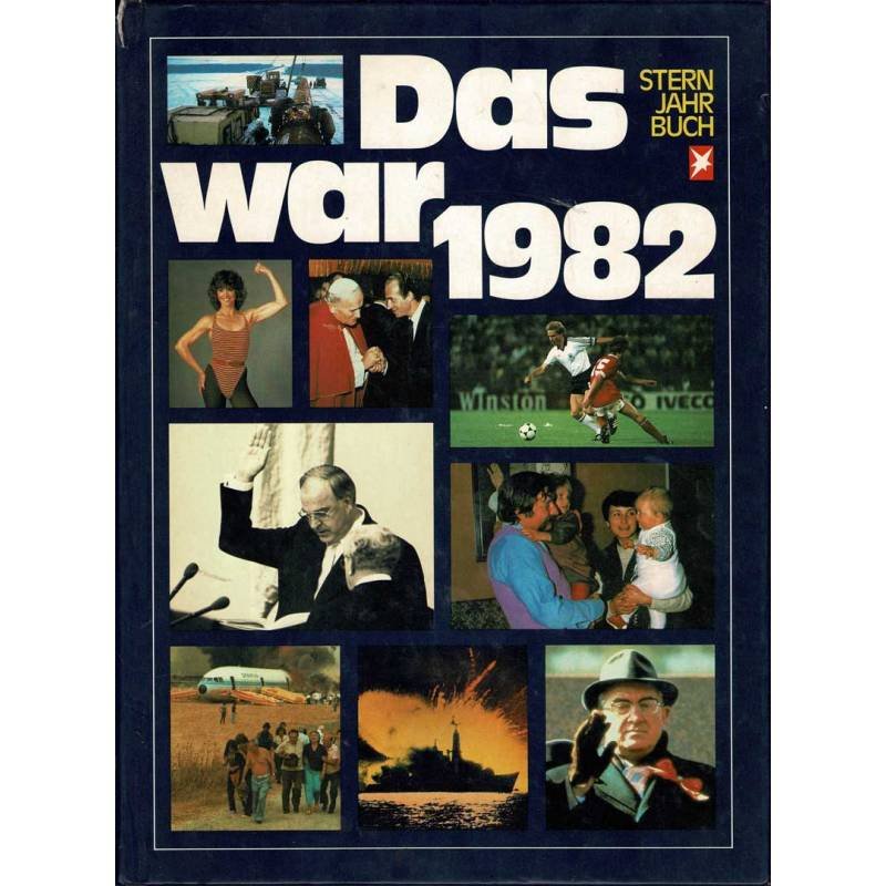 Das War 1982. Stern Jahr Buch - Hans-Joachim Maas