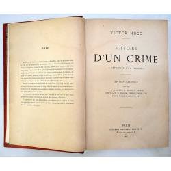 Histoire d'un Crime. Deposition d'un Témoin + L'Année Terrible - Victor Hugo