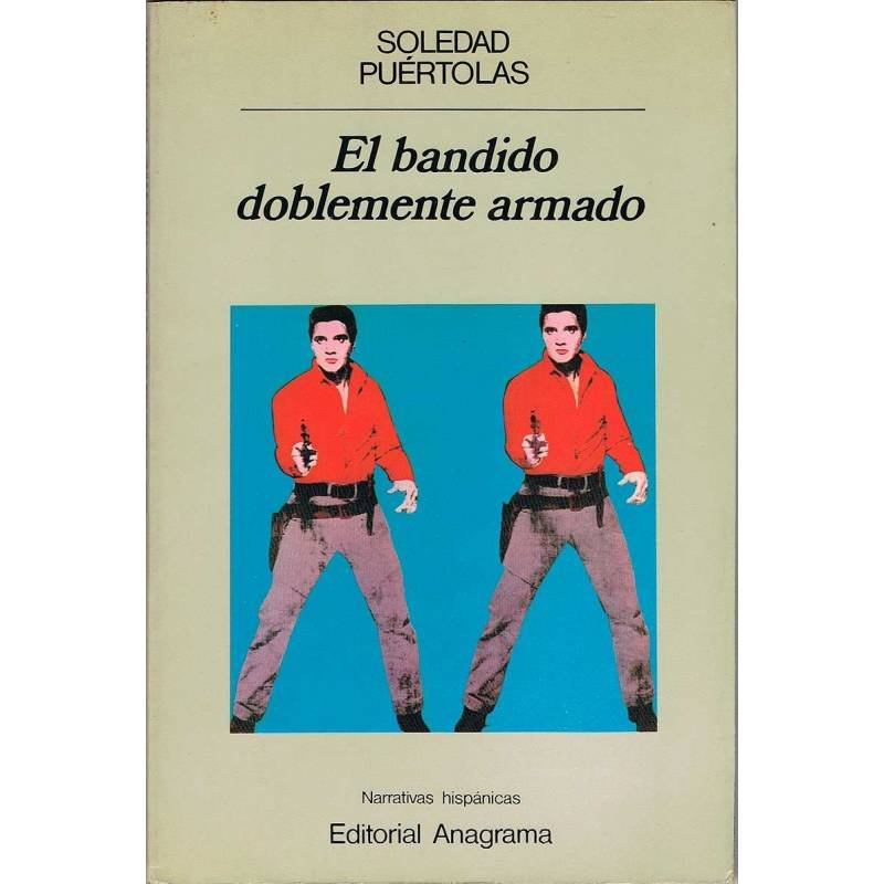 El bandido doblemente armado