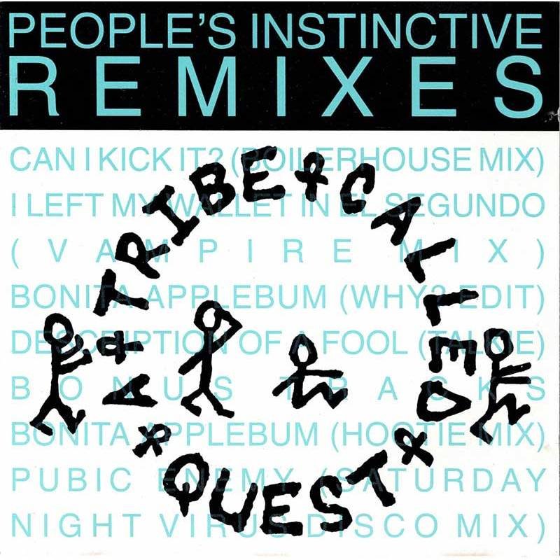 A Tribe Called Quest - People's Instinctive Remixes. CD