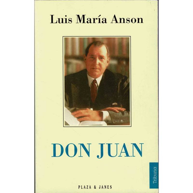 Don Juan - Luis María Anson