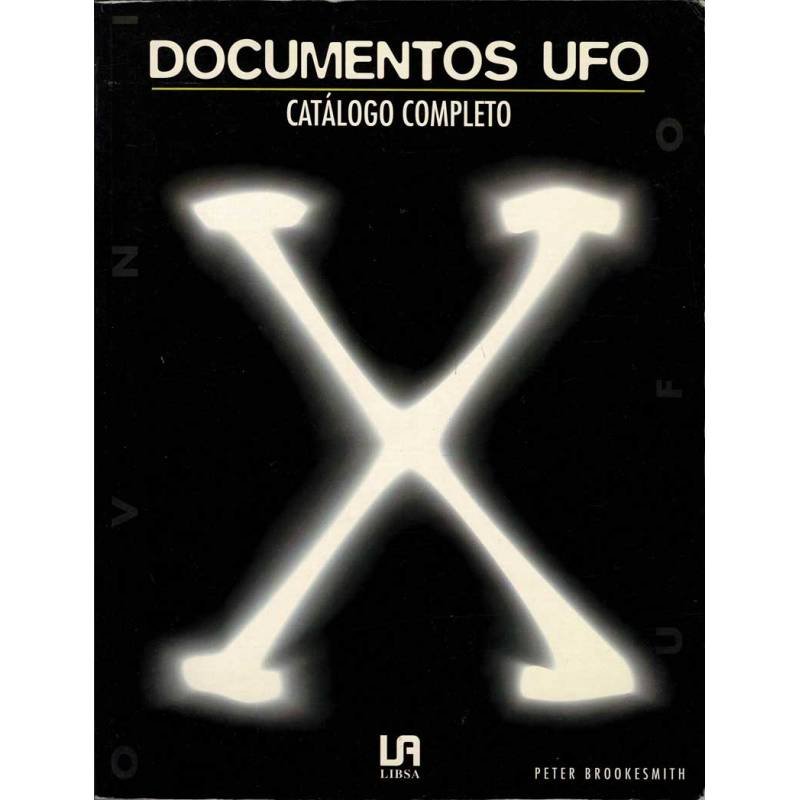 Documentos UFO. Catálogo Completo - Peter Brookesmith