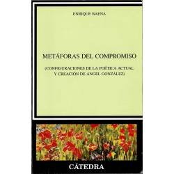 Metáforas del Compromiso - Enrique Baena