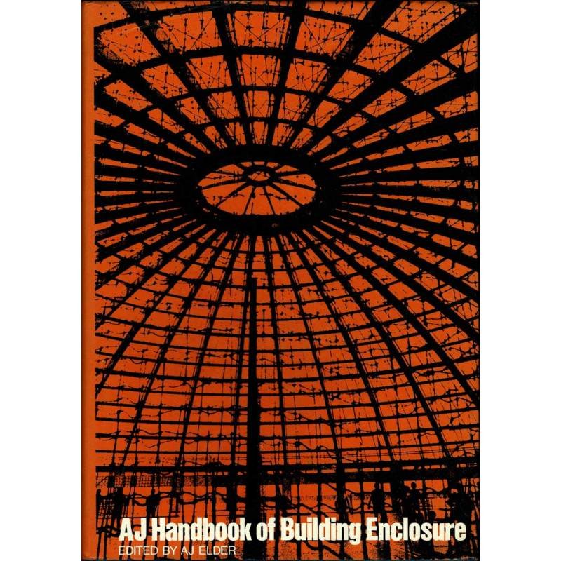 AJ Handbook of Building Enclosure - A. J. Elder