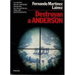 Destruyan a Anderson