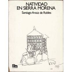 Natividad en Sierra Morena - Santiago Araúz de Robles