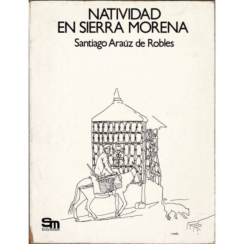 Natividad en Sierra Morena - Santiago Araúz de Robles