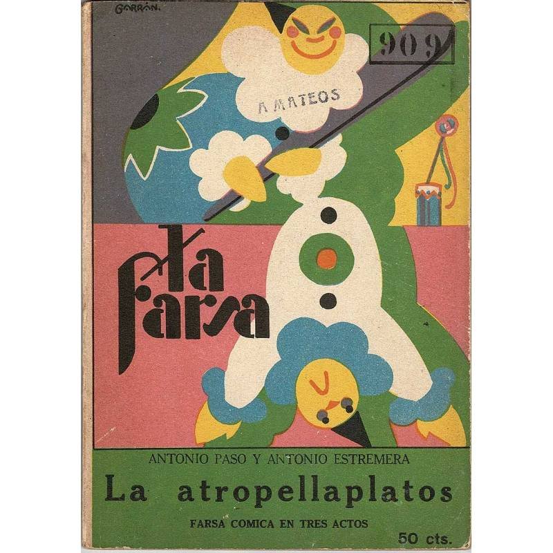 La Farsa No. 60. La atropellaplatos