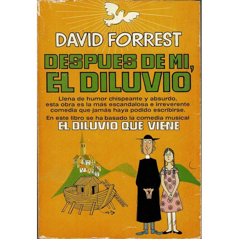 Después de mi, el diluvio - David Forrest