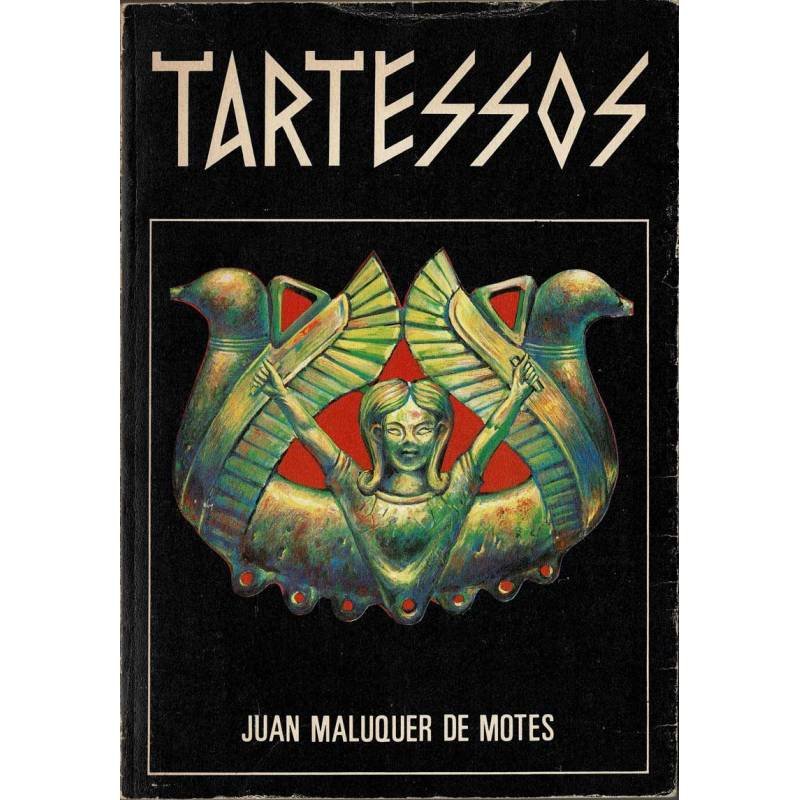 Tartessos. La ciudad sin historia. Edición especial - Juan Maluquer de Motes