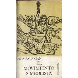 El movimiento simbolista. Juicio crítico - Anna Balakian