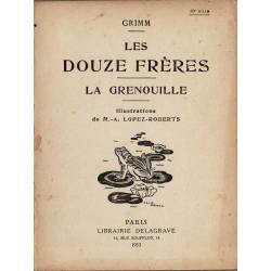 Les Douze Frères. La Grenouille - Grimm