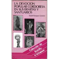 La devoción popular cordobesa en sus ermitas y santuarios - Rafael Vázquez Lesmes