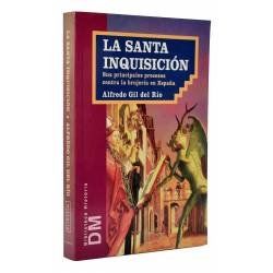 La Santa Inquisición. Sus...