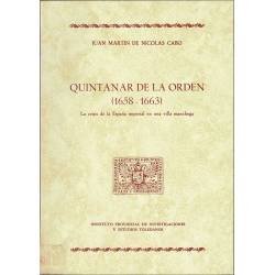 Quintanar de La Orden (1658-1663). La crisis de la España imperial en una villa manchega - Juan Martín de Nicolás Cabo