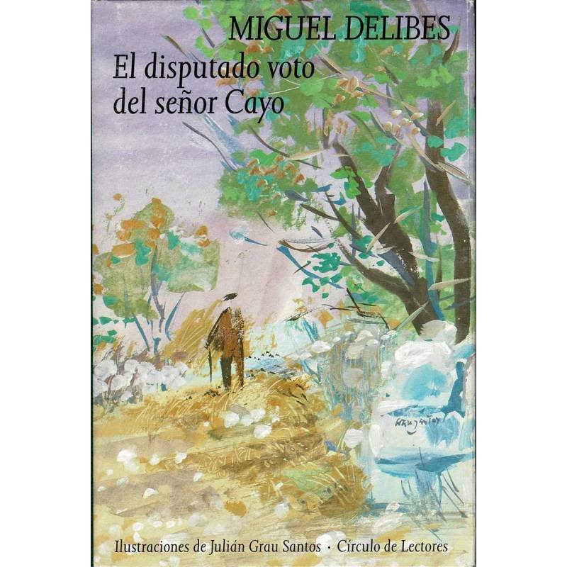 El disputado voto del señor Cayo