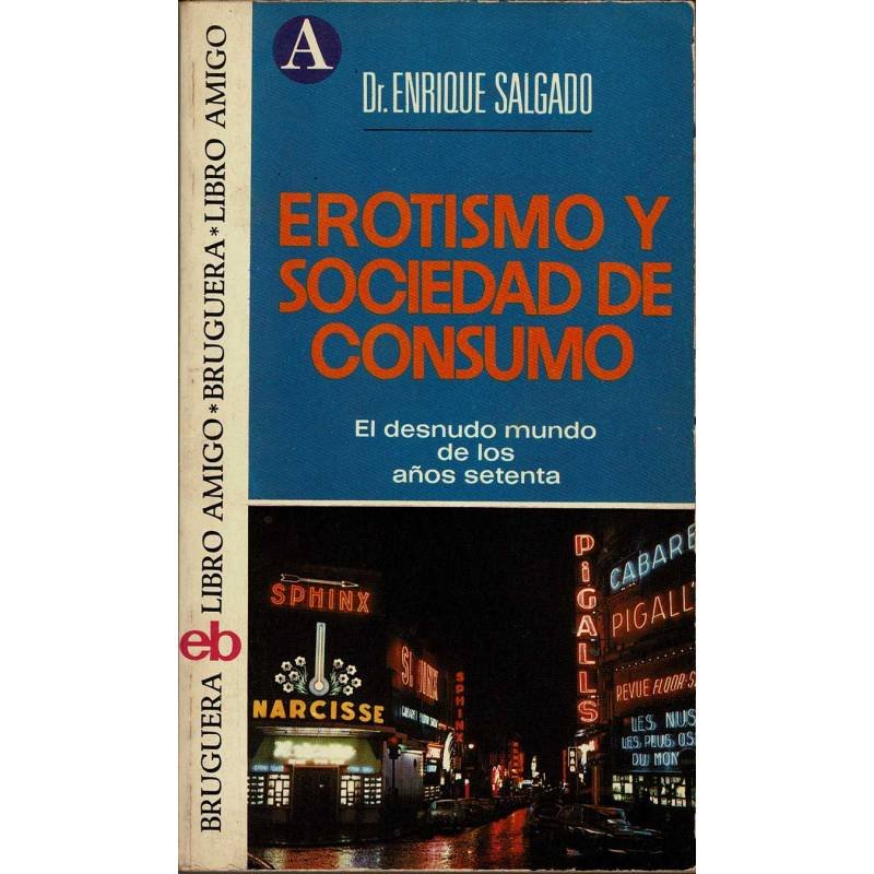 Erotismo Y Sociedad De Consumo Enrique Salgado 3228