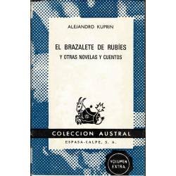 El brazalete de rubíes y otras novelas y cuentos - Alejandro Kuprin