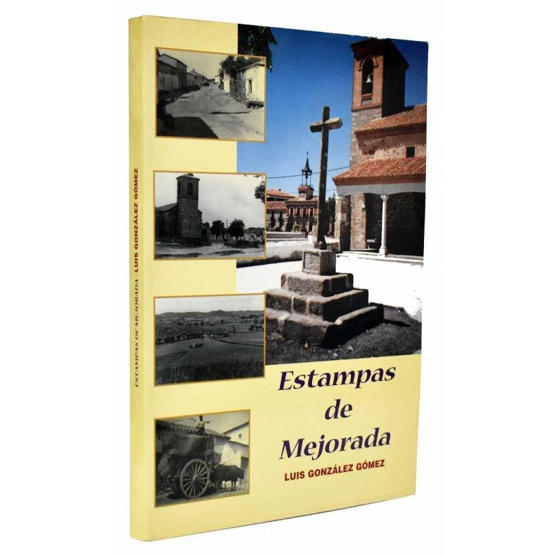 Estampas de Mejorada - Luis González Gómez