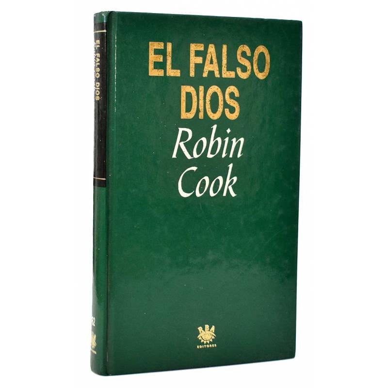 El falso dios - Robin Cook