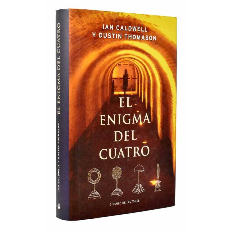 El Enigma del Cuatro - Ian Caldwell y Dustin Thomason