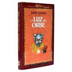 Crónicas de Belgarath 3. La luz del Orbe - David Eddings