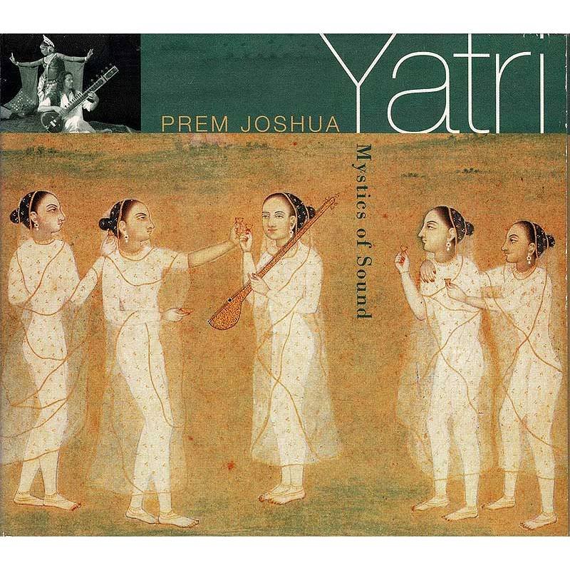 Prem Joshua - Yatri (Mystics Of Sound). CD