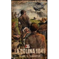 La colina 1049 - Frank G. Slaughter