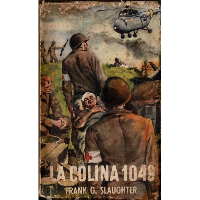 La colina 1049 - Frank G. Slaughter