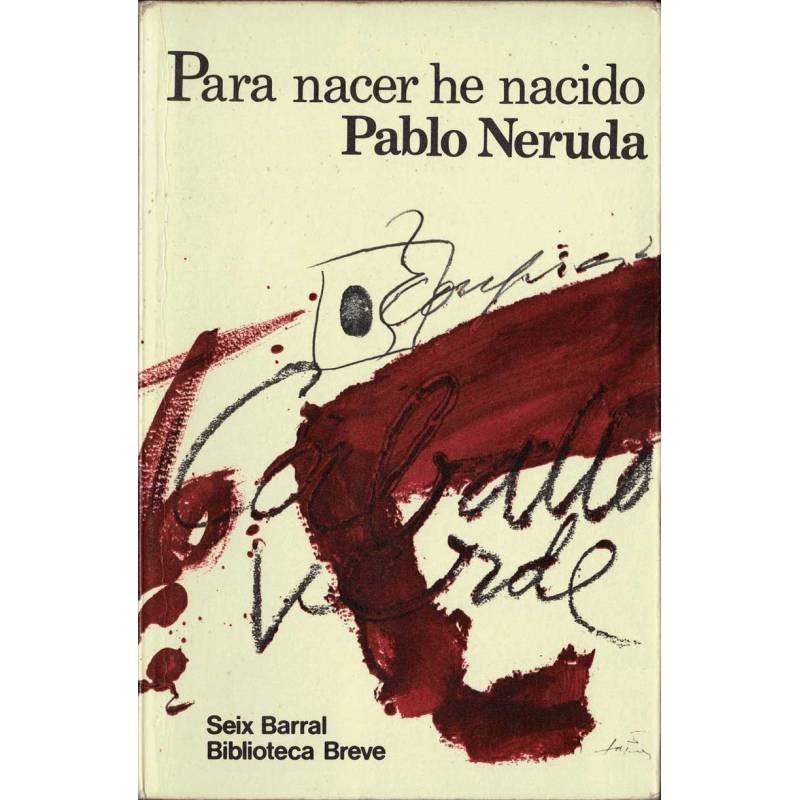 Para nacer he nacido