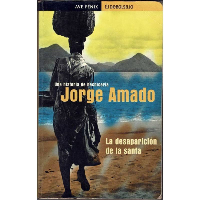 La desaparición de la santa. Una historia de hechicería