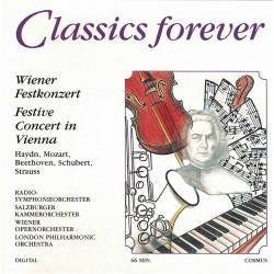 Classics forever. Wiener Festkonzer. Festive Concert in Vienna. CD