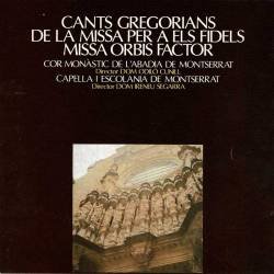 Cants Gregorians de la Missa per a els Fidels. Missa Orbis Factor. CD