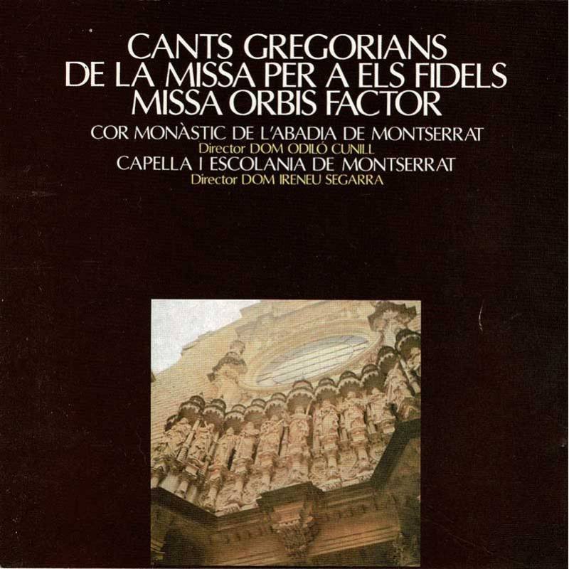 Cants Gregorians de la Missa per a els Fidels. Missa Orbis Factor. CD