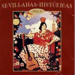 Sevillanas Históricas, Vol. 1. CD