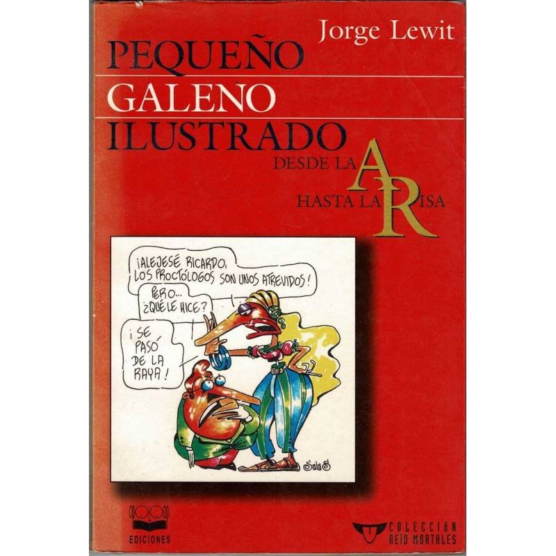 Pequeño galeno ilustrado. De la A a la Risa