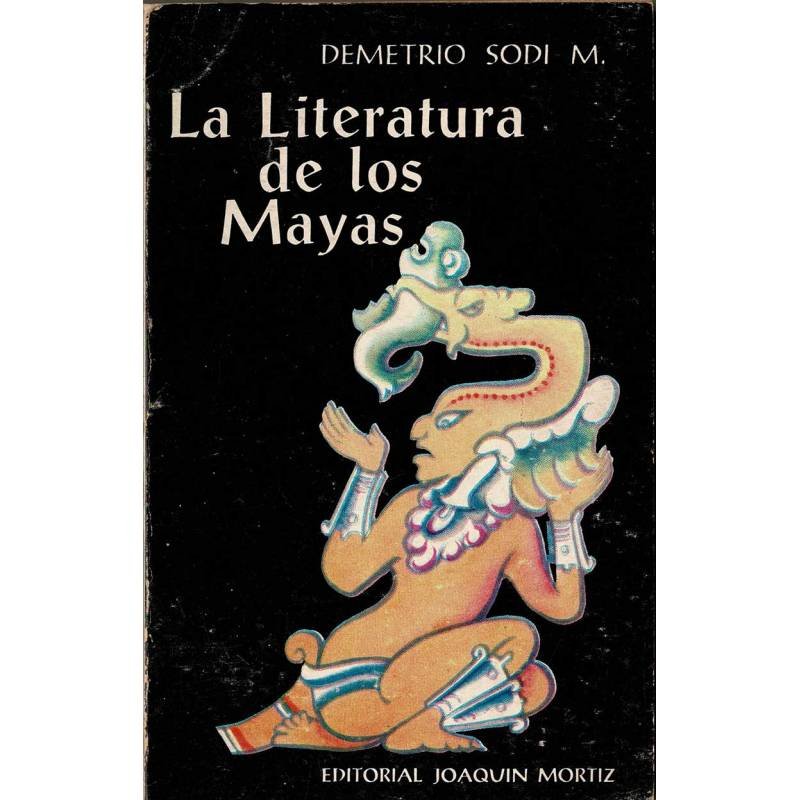 La Literatura de los Mayas - Demetrio Sodi