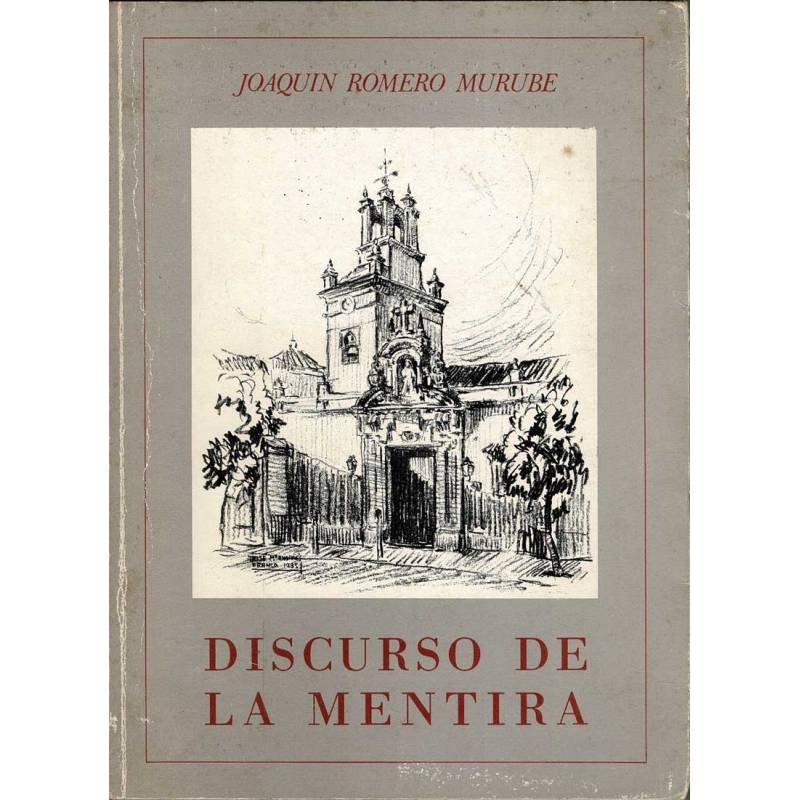 Discurso de la mentira - Joaquín Romero Murube