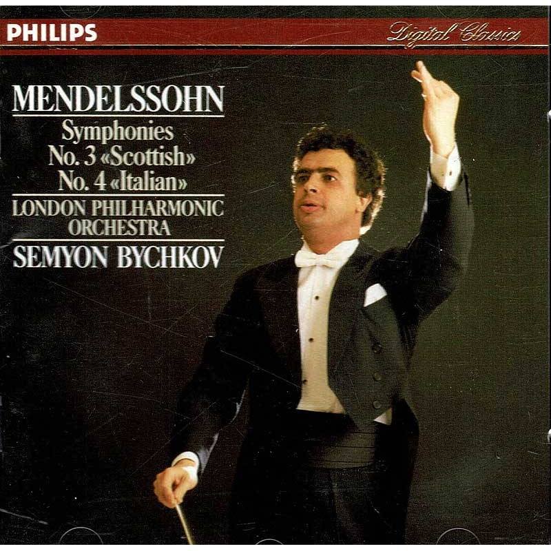 Mendelssohn, Semyon Bychkov - Symphonies No.3 Scottish / No.4 Italian. CD
