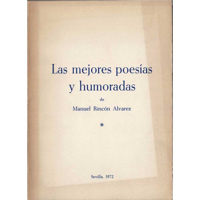 Las mejores poesías y humoradas - Manuel Rincón Alvarez