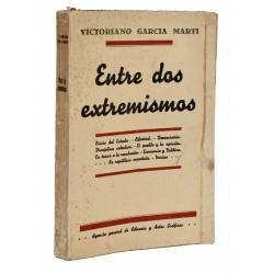 Entre dos extremismos (dedicado) - Victoriano García Martí