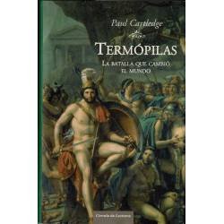 Termópilas. La batalla que cambió el mundo - Paul Cartledge