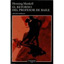 El retorno del profesor de baile - Henning Mankell